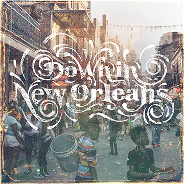 down in New Orleans new music audio network